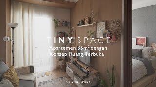 TINY SPACE  Apartemen 35 m2 dengan Konsep Ruang Terbuka [upl. by Giordano]