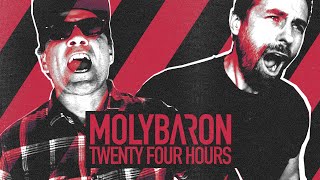 MOLYBARON  Twenty Four Hours  Feat Whitfield Crane Official Video [upl. by Aljan69]