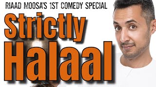 Riaad Moosa Strictly Halaal FULL SHOW [upl. by Adianez928]