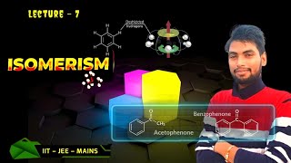 Lecture 7  BASIC amp ISOMERISM  ORGANIC CHEMISTRY [upl. by Darci]