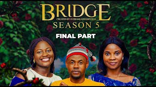 BRIDGE S5 PART 8  Husband and Wife Series Episode 215 by Ayobami Adegboyega [upl. by Arrat]