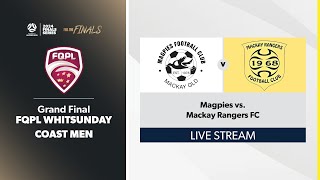 FQPL Whitsunday Coast Men Grand Final  Magpies vs Mackay Rangers FC [upl. by Anoirtac]