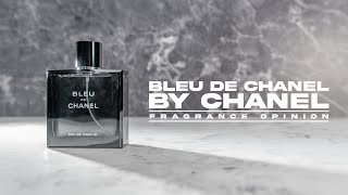 BLEU DE CHANEL EDP BY CHANEL  FRAGRANCE OPINION VIDEO [upl. by Harpole244]