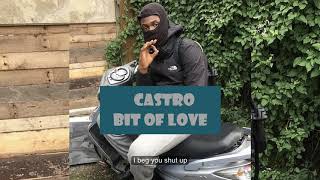 Castro YACG  Bit Of Love Lyrics [upl. by Ametaf771]