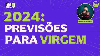 PREVISÕES 2024  SIGNO DE VIRGEM e ASCENDENTE EM VIRGEM  quotA melhora viráquot [upl. by Evetta109]