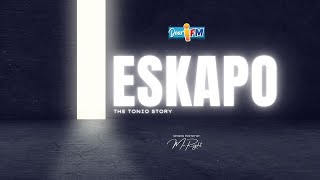 Dear iFM  ESKAPO  The Tonio Story [upl. by Clance]