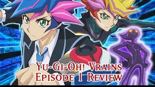 YuGiOh VRains Episode 1 REVIEW [upl. by Nylleoj]