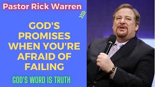 Gods Promises When Youre Afraid of Failing II Pastor Rick Warren 2021 [upl. by Perlis451]