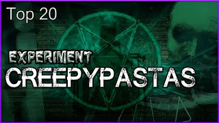 Top 20  Experiment Creepypastas [upl. by Gaven986]