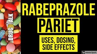 Rabeprazole Pariet  Uses Dosing Side Effects [upl. by Darill]