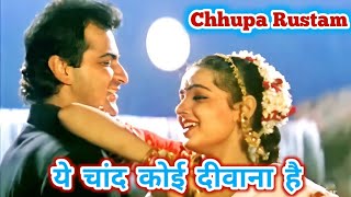 Yeh Chand Koi Diwana Hai Full Song  Chhupa Rustam  Alka Yagnik Kumar Sanu Romantic Song [upl. by Dorice]