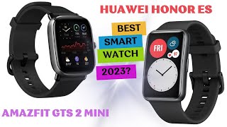 Best budget SMART WATCHES 2024 Amazfit GTS 2 mini VS Huawei Honor ES [upl. by Eloken]