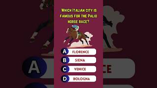 Which Italian city is famous for the palio horse race quiz shorts quiztime [upl. by Enitsirt854]