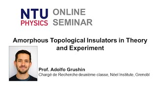 Amorphous Topological Insulators in Theory and Experiment [upl. by Nallak]