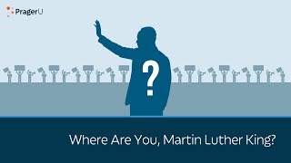 Where Are You Martin Luther King  5 Minute Video [upl. by Liv]