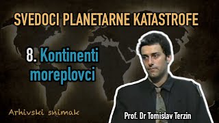 Tomislav Terzin  8 KONTINENTI MOREPLOVCI [upl. by Etteniuq]