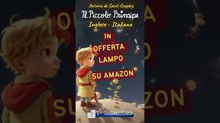 Il Piccolo Principe in OFFERTA LAMPO su AMAZON audiolibro piccoloprincipe [upl. by Warga]