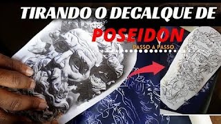 TIRANDO O DECALQUE DE POSEIDON  DECALQUE DE TATUAGEM MANUAL  DICAS DE TATTOO POR BALBINO FONSECA [upl. by Riamu]