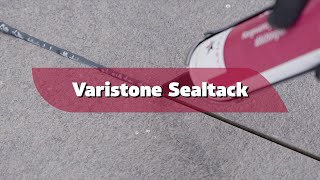 Varistone Sealtack  afdichtingskit [upl. by Eiznekcm]