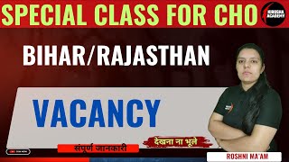 SPECIAL CLASS3 FOR CHO BIHAR  RAJASTHAN VACANCY 2024  BY ROSHNI MAAM [upl. by Raine]