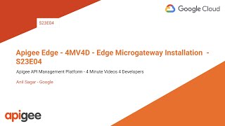 Apigee Edge  4MV4D  Edge Microgateway Installation  S23E04 [upl. by Cire]