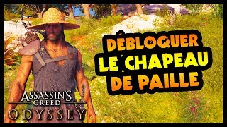 DÉBLOQUER LE CHAPEAU DE PAILLE Assassins Creed Odyssey [upl. by Kcolttam]