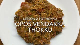 OPOS Vendakka Thokku [upl. by Dianthe699]