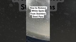 How to Remove White Spots From Stainless Steel Pans in 30 Seconds [upl. by Bove955]