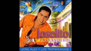 JOSELITO PARRANDERO MIX [upl. by Pickar]