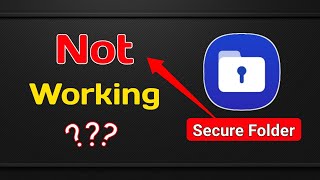 Why Secure Folder is not Working in Samsung Devices [upl. by Nnomae]