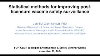 Statistical methods for improving postlicensure vaccine safety surveillance Jennifer Nelson [upl. by Millian386]