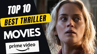 Top 10 Best Thriller Movies On Amazon Prime 2022  What To Watch On Amazon Prime  Reviews Gallery [upl. by Ocirrej]