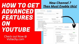 youtube advanced features  how to get advanced features on youtube [upl. by Nirhtak]