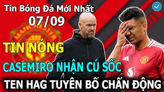 Tin Bóng Đá 79 MU Tàn Nhẫn Với Casemiro Sau Sai Lầm Ten Hag Ra Tuyên Bố Về De Ligt [upl. by Ferren624]