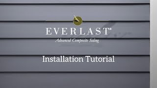 How to Install Everlast® Advanced Composite Siding [upl. by Guzel763]