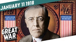 Woodrow Wilson’s Fourteen Points I THE GREAT WAR WEEK 181 [upl. by Mad]