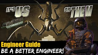 Starship Troopers Extermination Engineer Guide  Be a Better Engineer [upl. by Selwin]