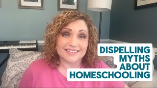 Dispelling Myths about Homeschooling [upl. by Lika]