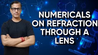 Refraction through a Lens Numericals  Numericals on Refraction of Light  sirtarunrupani [upl. by Schmitt]