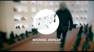 Faces of Fashion Week – Michael Oehler trippen  Part 1 [upl. by Ykcub]