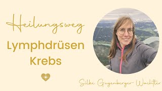 ☀️»Ich BIN gesund« Silke GugenbergerWachtlers Heilungsweg nach der Diagnose Lymphdrüsenkrebs☀️ [upl. by Mady]