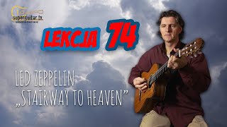 Lekcja 74 Led Zeppelin „Stairway To Heaven” 🎸 guitar lesson cover tutorial [upl. by Roeser]