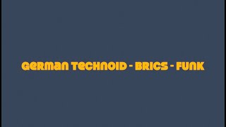 Technoid  BRICS  Funk  German Techno for Recovery [upl. by Aimej]