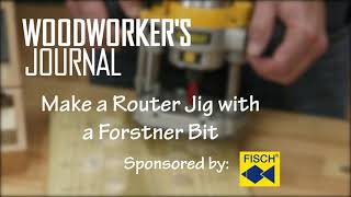 Make a Router Depth Jig with Forstner Bits [upl. by Winna]