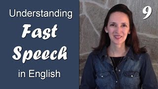 Day 9  Reducing Unstressed Vowels  Understanding Fast Speech in English [upl. by Madora930]