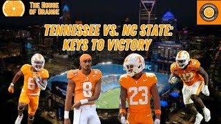 Tennessee vs North Carolina State Keys to Victory [upl. by Michelle647]