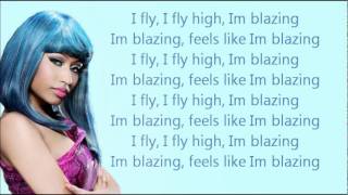 Nicki Minaj  Blazin LYRICS [upl. by Harvey]