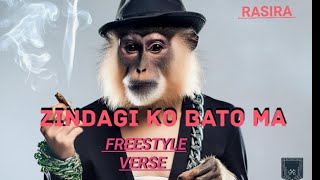 RASIRA ZINDAGI KO BATO MAFREESTYLE VERSE NEPALI HIP HOP RAP [upl. by Gerta462]