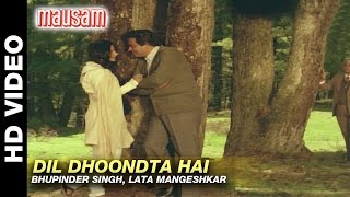 Dil Dhoondta Hai  Mausam  Bhupinder Singh amp Lata Mangeshkar  Sanjeev Kumar amp Sharmila Tagore [upl. by Marks623]