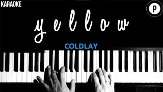 Coldplay  Yellow KARAOKE Slowed Acoustic Piano Instrumental COVER LYRICS [upl. by Bryner]